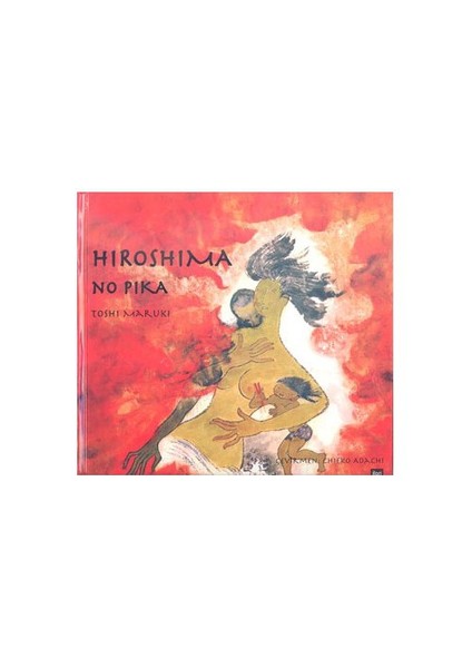 Hiroshima No Pika-Toshi Maruki