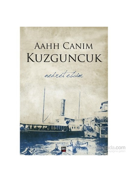 Aahh Canım Kuzguncuk-Nedret Ebcim