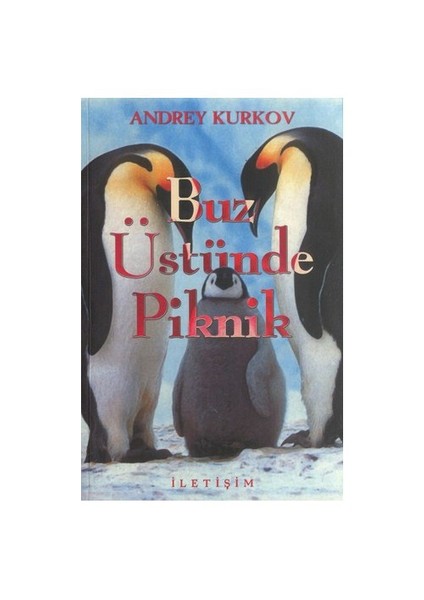 Buz Üstünde Piknik - Andrey Kurkov