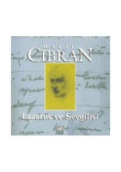 Lazarus Ve Sevgilisi-Halil Cibran