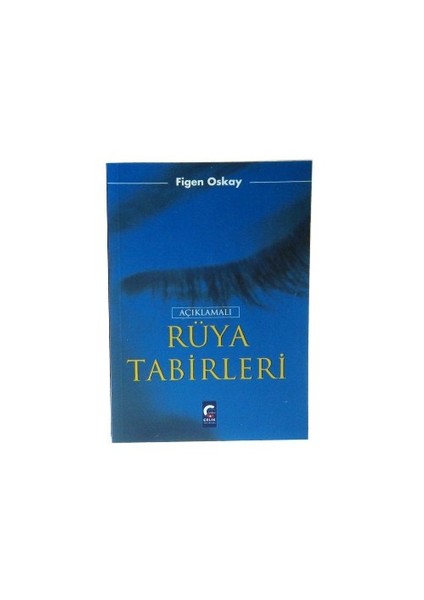 Açıklamalı Rüya Tabirleri