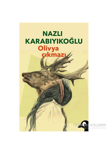 Olivya Çıkmazı-Nazlı Karabıyıkoğlu