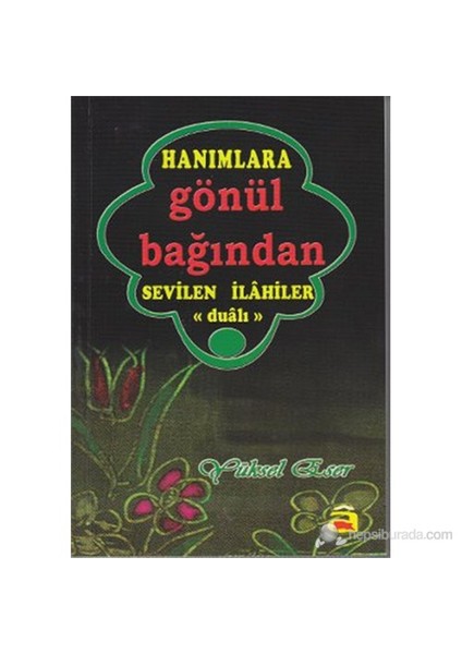 Hanımlara Gönül Bağından Sevilen İlahiler (Dualı)-Yüksel Eser