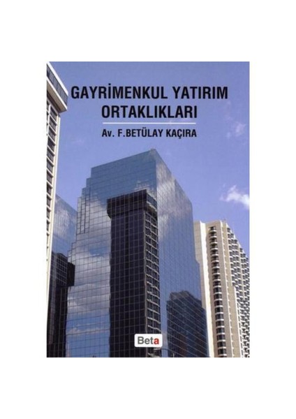 Gayrimenkul Yatırım Ortaklıkları-F. Betülay Kaçıra