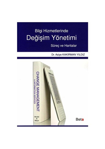 Değişim Yönetimi - Asiye Kakırman Yıldız
