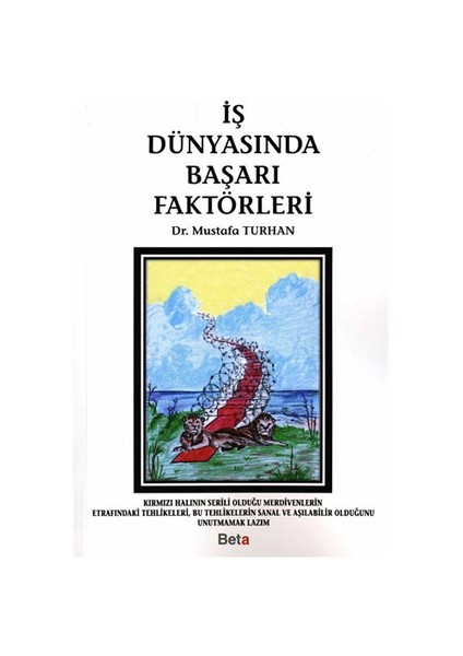 İş Dünyasında Başarı Faktörleri - Mustafa Turhan