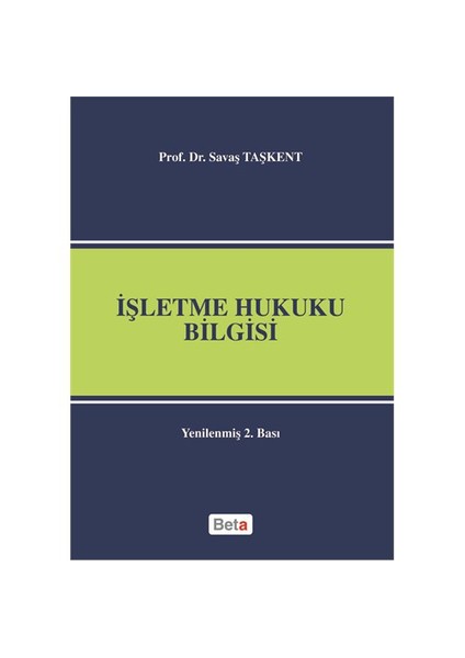 İşletme Hukuku Bilgisi - Savaş Taşkent