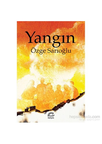 Yangın - Özge Sarıoğlu