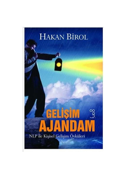 Gelişim Ajandam Nlp İle Kişisel Gelişim Öyküleri-Hakan Birol