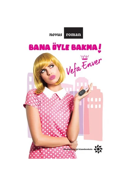 Bana Öyle Bakma! - Vefa Enver