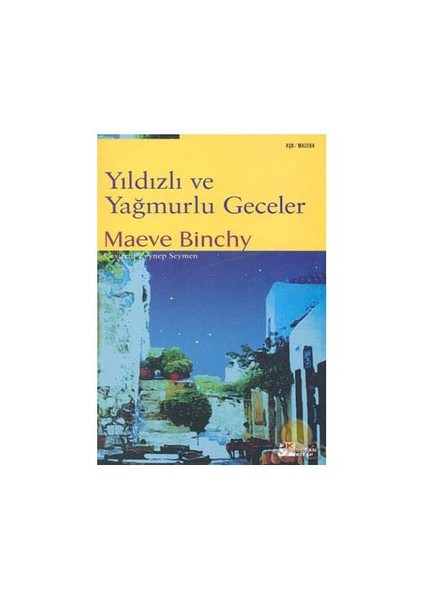 Yıldızlı ve Yağmurlu Geceler - Maeve Binchy