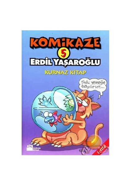 Komikaze 5 / Kurnaz  - Erdil Yaşaroğlu