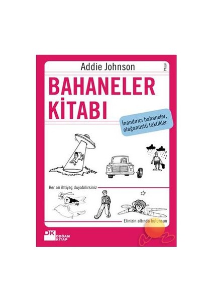 Bahaneler Kitabı - Addie Johnson