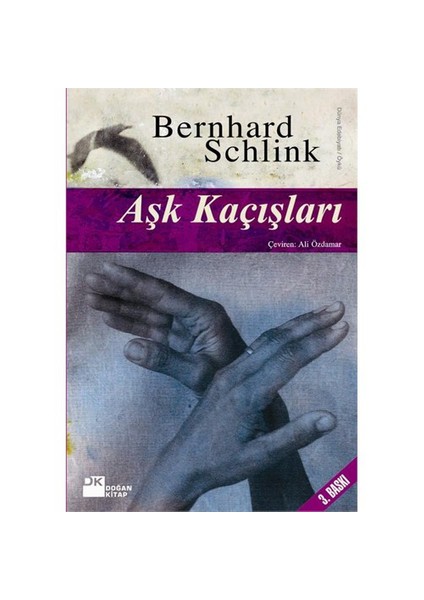 Aşk Kaçışları - Bernhard Schlink