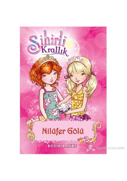 Sihirli Krallık - Nilüfer Gölü-Kolektif