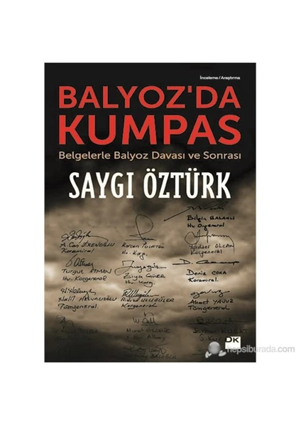 Balyoz’Da Kumpas-Saygı Öztürk