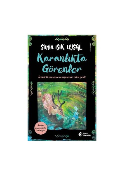 Karanlıkta Görenler - Simin Işık Uysal