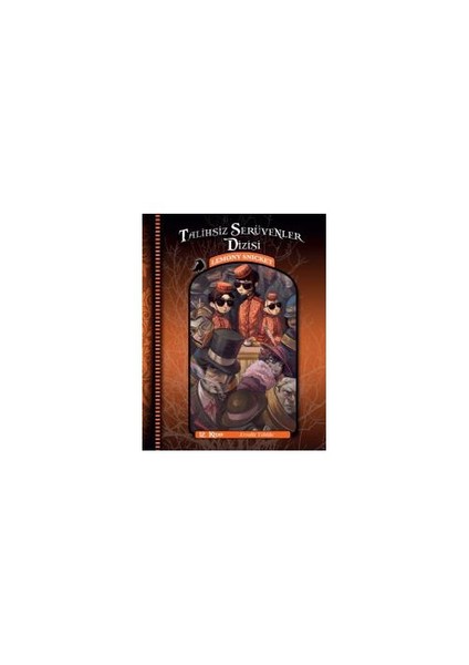 Talihsiz Serüvenler Dizisi 12: Evvelki Tehlike - Lemony Snicket