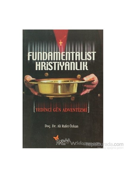 Fundamentalist Hristiyanlık-Ali Rafet Özkan