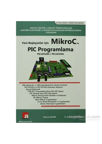 Yeni Başlayanlar İçin Mikroc İle Pıc Programlama - K. Serkan Dedeoğlu