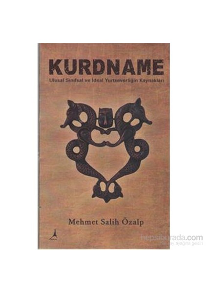 Kurdname-Mehmet Salih Özalp