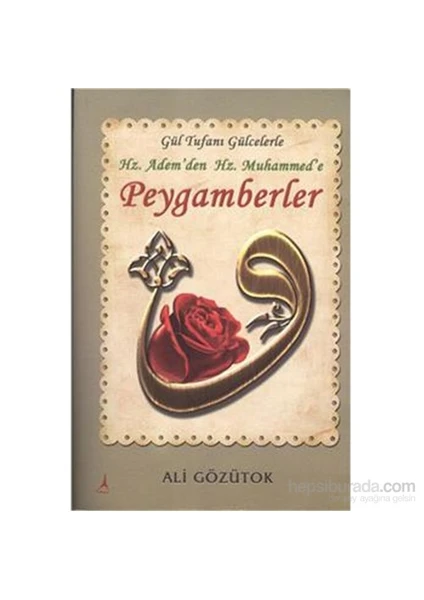 Hz Adem Den Hz Muhammed E Peygamberler-Ali Gözütok