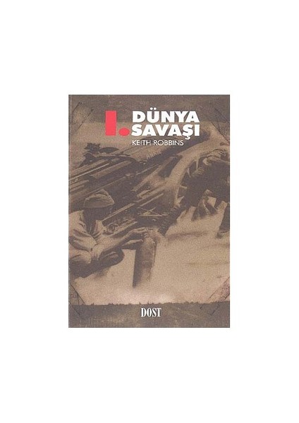 Birinci Dünya Savaşı-Keith Robbins