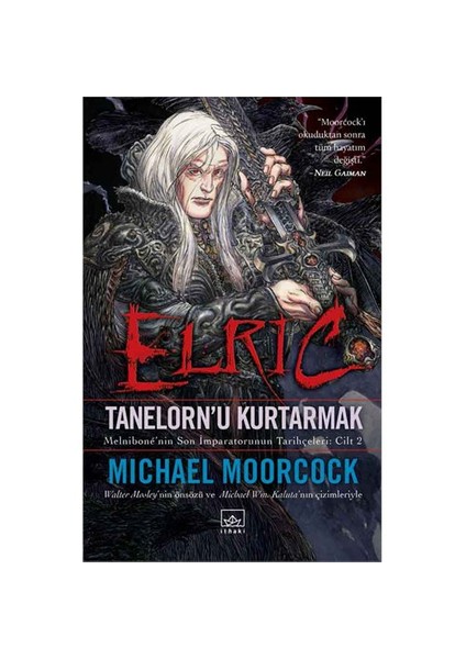 Elric Tanelorn’U Kurtarmak - Michael Moorcock