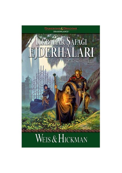 İlkbahar Şafağı Ejderhaları - Tracy Hickman