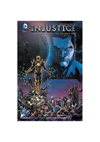 Injustice Tanrılar Aramızda İkinci Yıl Cilt 2 Türkçe Çizgi Roman - Marguerite Bennett