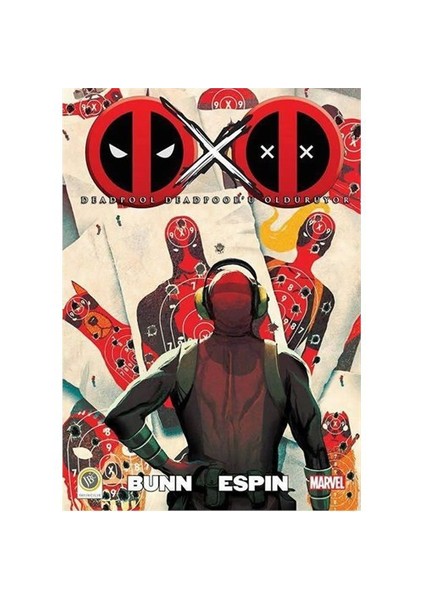 Deadpool: Deadpool'u Öldürüyor Türkçe Çizgi Roman - Cullen Bunn