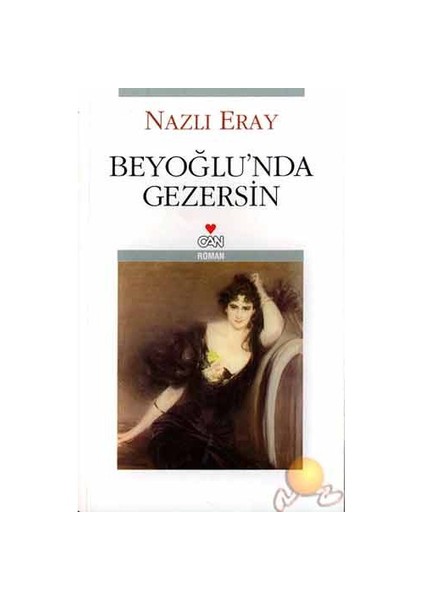 Beyoğlu´nda Gezersin - Nazlı Eray