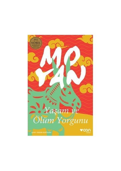 Yaşam ve Ölüm Yorgunu - Mo Yan