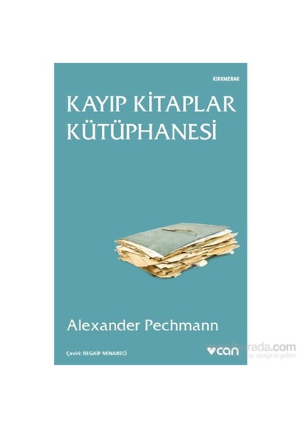 Kayıp Kitaplar Kütüphanesi - Alexander Pechmann