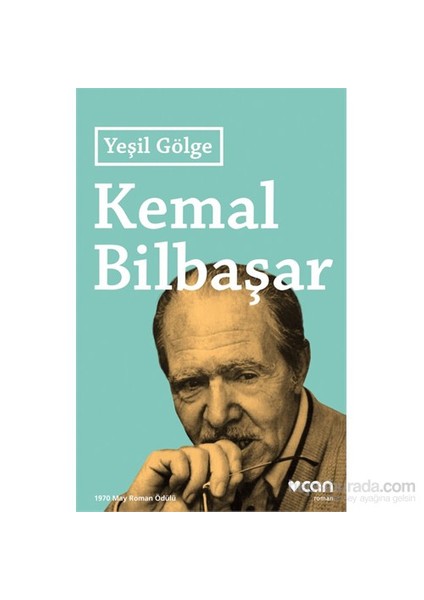 Yeşil Gölge-Kemal Bilbaşar