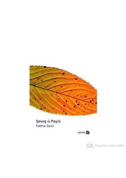 Şewq U Payiz-Fatma Savcı