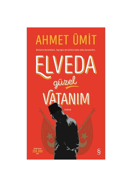 Elveda Güzel Vatanım - Ahmet Ümit