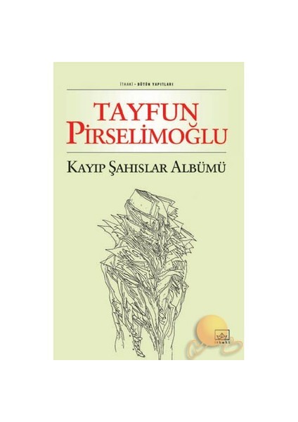 Kayıp Şahıslar Albümü - Tayfun Pirselimoğlu