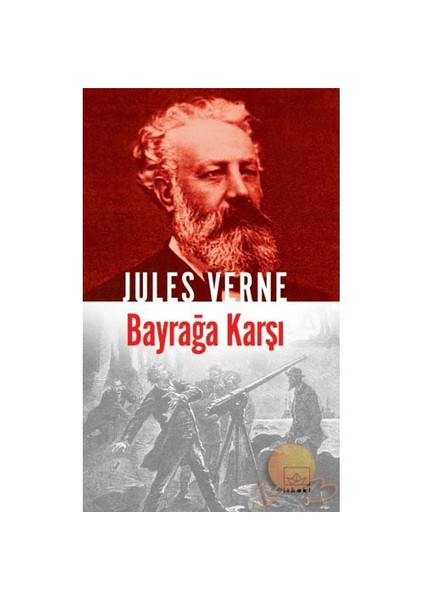 Bayrağa Karşı - Jules Verne
