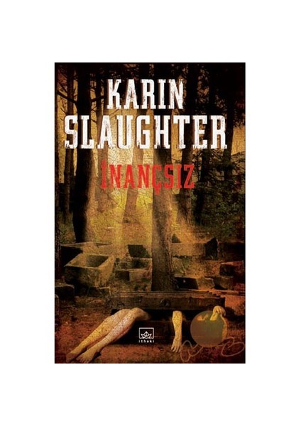 İnançsız - Karin Slaughter