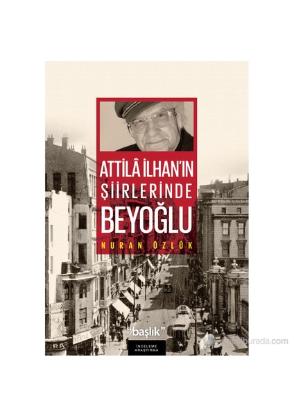 Atilla İlhan'ın Şiirlerinde Beyoğlu