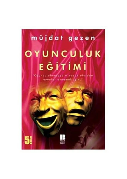 Oyunculuk Eğitimi - Müjdat Gezen