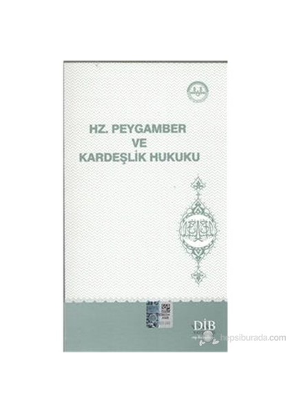 Hz.Peygamber Ve Kardeşlik Hukuku-İsmail Derin