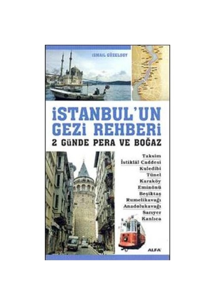 İstanbul’un Gezi Rehberi 2 Günde Pera Ve Boğaz