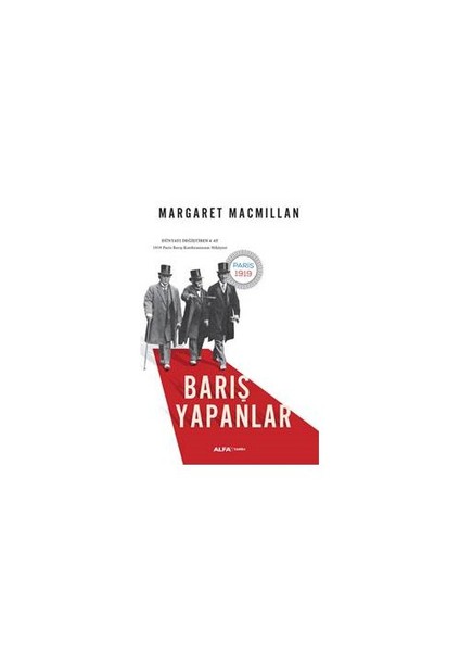 Barış Yapanlar-Margaret Macmillan