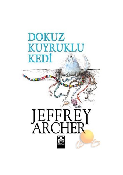 Dokuz Kuyruklu Kedi - Jeffrey Archer