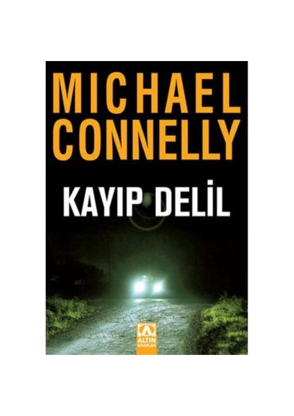 Kayıp Delil - Michael Connelly