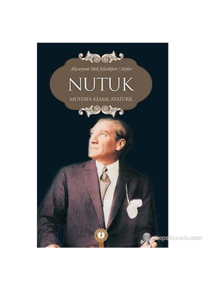 Nutuk - Mustafa Kemal Atatürk