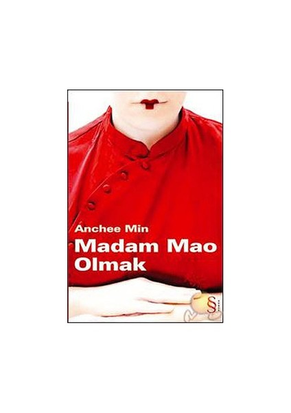Madam Mao Olmak - Anchee Min