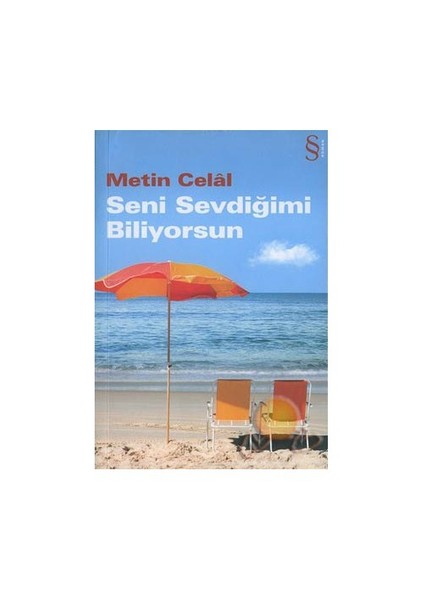 Seni Sevdiğimi Biliyorsun - Metin Celal